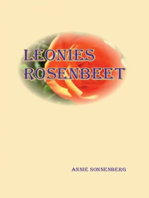 cover image of Leonies Rosenbeet